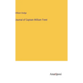 Journal of Captain William Trent - Hardcover