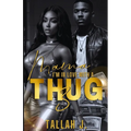 Mama, I'm in Love with a Thug 3: Finale: A Hood Love Story - Paperback