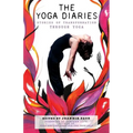 The Yoga Diaries: Stories of Transformation Through Yoga - Paperback