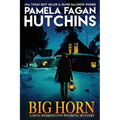 Big Horn: A Jenn Herrington Wyoming Mystery - Paperback