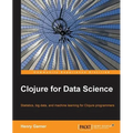 Clojure for Data Science - Paperback