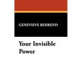 Your Invisible Power - Paperback