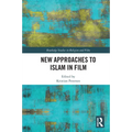 New Approaches to Islam in Film - Paperback