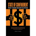 State of Confinement: How I Found Myself in Prison - Paperback