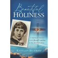 Beautiful Holiness: A Spiritual Journey with Blessed Conchita to the Heart of Jesus - Paperback