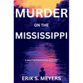 Murder on the Mississippi: A Sally Witherspoon Mystery - Paperback