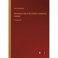 Wacousta; a tale of the Pontiac conspiracy; Complet: in large print - Paperback