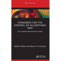 Standards for the Control of Algorithmic Bias: The Canadian Administrative Context - Paperback