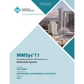 MMSys'11 Proceedings of the 2011 ACM Conference on Multimedia Systems - Paperback