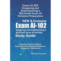 Exam AI-102: Designing and Implementing a Microsoft Azure AI Solution Preparation - NEW & Exclusive: Easily Pass Your AI-102 Exam ( - Paperback