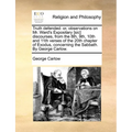 Truth defended: or, observations on Mr. Ward's Expositary [sic] discourses, from the 8th, 9th, 10th and 11th verses of the 20th chapter of Exodus, con - Paperback