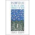 Discounted Life: The Price of Global Surrogacy in India - Paperback