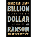 Billion-Dollar Ransom: A Thriller - Paperback
