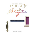 Finding Your Leadership Style: A Guide for Educators - Paperback