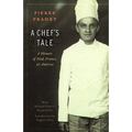A Chef's Tale: A Memoir of Food, France, and America - Paperback
