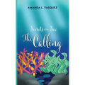 Secrets of the Sea: The Calling - Paperback