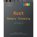 Memory Thinking for Rust: Slides with Descriptions and Source Code Illustrations, Second Edition - Paperback