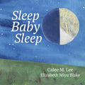 Sleep, Baby, Sleep - Paperback