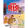 One Big Story Bible Storybook, Hardcover: Connecting Christ Throughout God's Story - Hardcover