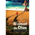 El Cincel de Dios = The Chisel of God - Paperback