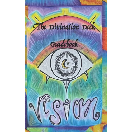 Vision The Divination Deck Guidebook - Paperback