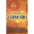 Grimorio: Cómo lanzar y elaborar hechizos mágicos, aprender las prácticas wiccanas y desvelar los secretos de la brujería a través de un diario ritual - Hardcover