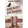 Grace of Dragons - Hardcover