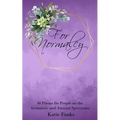 For Normalcy: 30 Poems for People on the Aromantic and Asexual Spectrums - Paperback