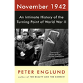 November 1942: An Intimate History of the Turning Point of World War II - Paperback
