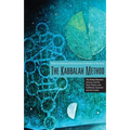 The Kabbalah Method: The Bridge Between Science and the Soul, Physics and Fulfillment, Quantum and the Creator - Paperback