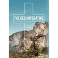 The CEO Imperative: Faith Based Service in a Toxic World - Hardcover