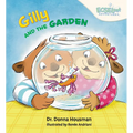 Gilly and the Garden - Hardcover