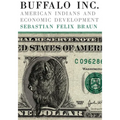 Buffalo, Inc.: American Indians and Economic Development - Paperback