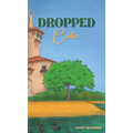 Dropped Calls - Hardcover