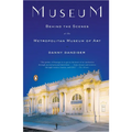 Museum: Behind the Scenes at the Metropolitan Museum of Art - Paperback