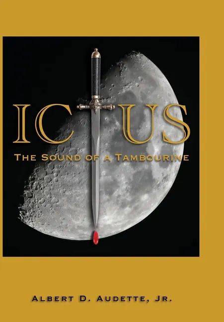 ICTUS-The Sound of a Tambourine - Hardcover