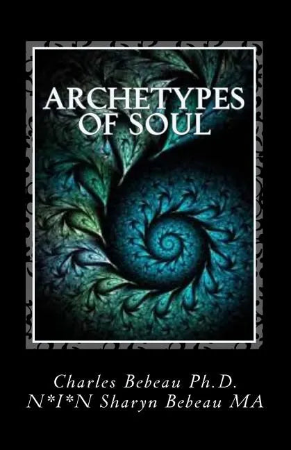 Archetypes of Soul - Paperback