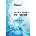 The Courts and the President - Hardcover
