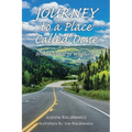 Journey to a Place Called Done: Broken Vessel to Wholeness - Paperback
