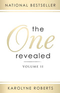 The One Revealed: Volume II: A Woman's Hopeful and Helpful Guide in Knowing Who Her Husband Is - Paperback
