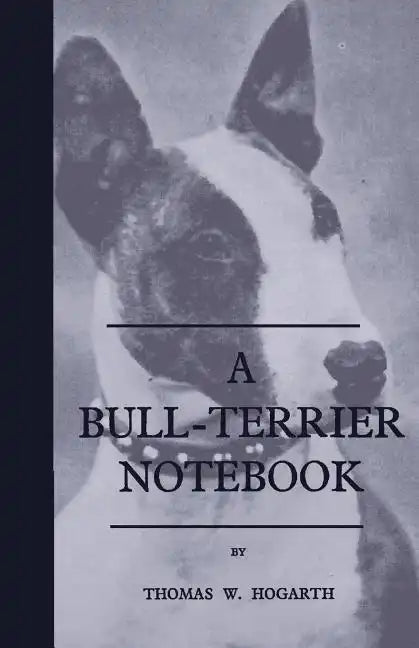 A Bull-Terrier Notebook - Paperback