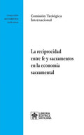 La reciprocidad entre fe y sacramentos en la economía sacramental - Paperback