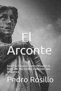 El Arconte: Desde la Segunda Guerra Mundial el Reino del Mal Estaba Esperando una Respuesta - Paperback