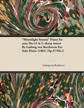 Moonlight Sonata - Piano Sonata No. 14 in C-Sharp Minor - Op. 27/No. 2 - For Solo Piano: With a Biography by Joseph Otten - Paperback