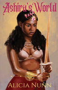 Ashira's World: The Queen of Heaven Returns - Paperback