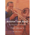 Keepin' the Beat: The Musical Journey Continues - Hardcover