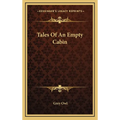 Tales Of An Empty Cabin - Hardcover
