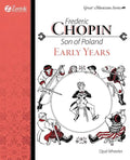 Frederic Chopin, Son of Poland, Early Years - Paperback
