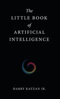 The Little Book of Artificial Intelligence - Hardcover