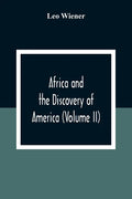 Africa And The Discovery Of America (Volume Ii) - Paperback